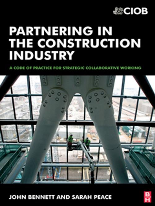 Cover of the book Partnering in the Construction Industry by John Bennett, Sarah Peace, CRC Press