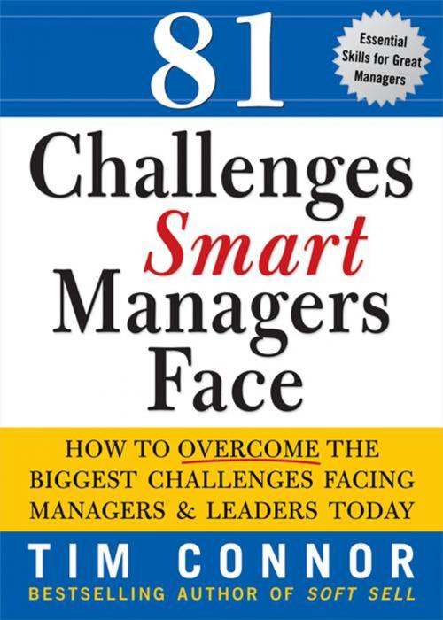 Cover of the book 81 Challenges Smart Managers Face by Tim Connor, Sourcebooks