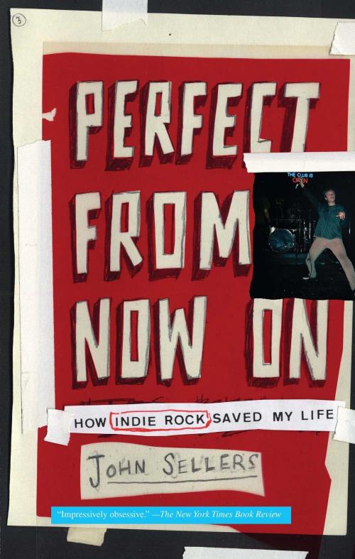 Cover of the book Perfect from Now On by John Sellers, Simon & Schuster