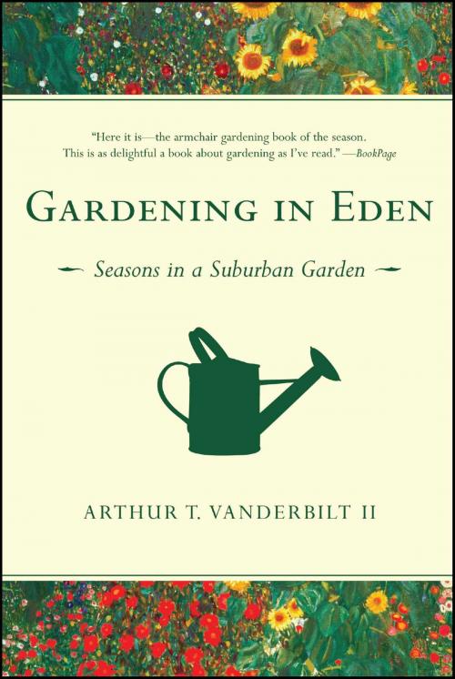 Cover of the book Gardening in Eden by Arthur T. Vanderbilt II, Simon & Schuster