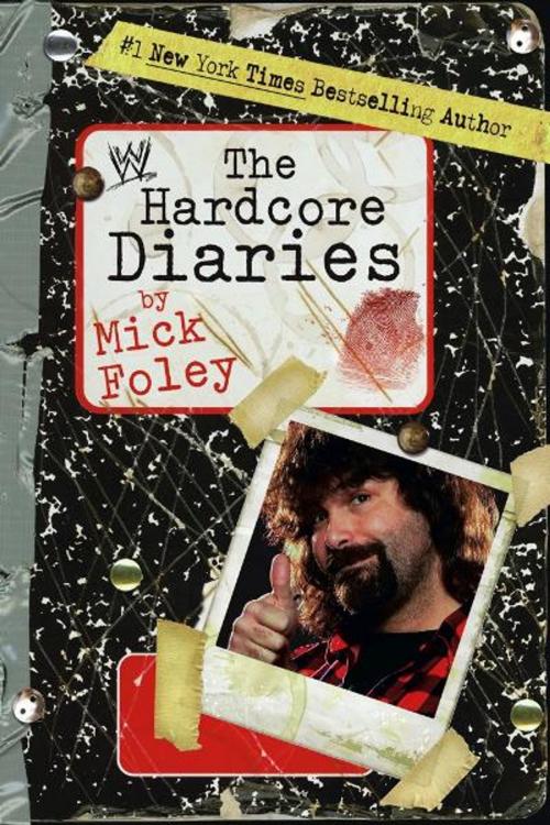 Cover of the book Hardcore Diaries by Mick Foley, World Wrestling Entertainment