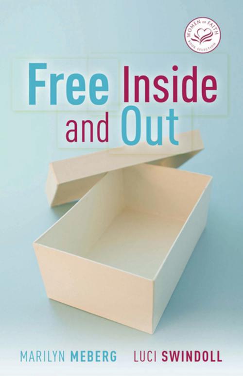Cover of the book Free Inside and Out by Marilyn Meberg, Thomas Nelson