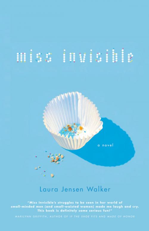 Cover of the book Miss Invisible by Laura Jensen Walker, Thomas Nelson