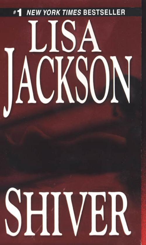 Cover of the book Shiver by Lisa Jackson, Zebra Books