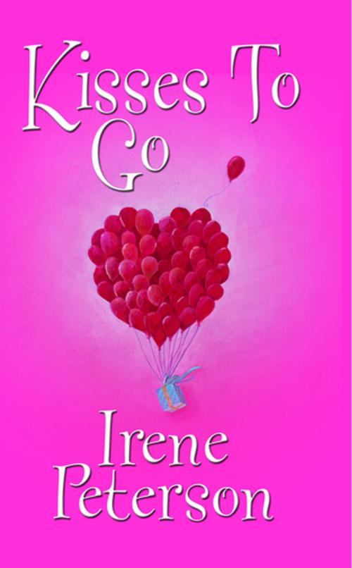 Cover of the book Kisses To Go by Irene Peterson, Zebra Books