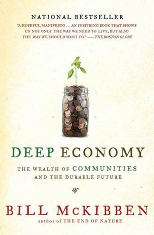 Cover of the book Deep Economy by Bill McKibben, Henry Holt and Co.