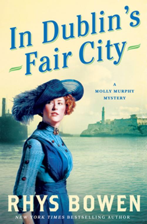 Cover of the book In Dublin's Fair City by Rhys Bowen, St. Martin's Press