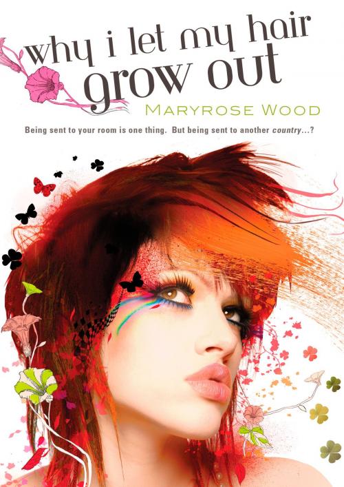 Cover of the book Why I Let My Hair Grow Out by Maryrose Wood, Penguin Publishing Group