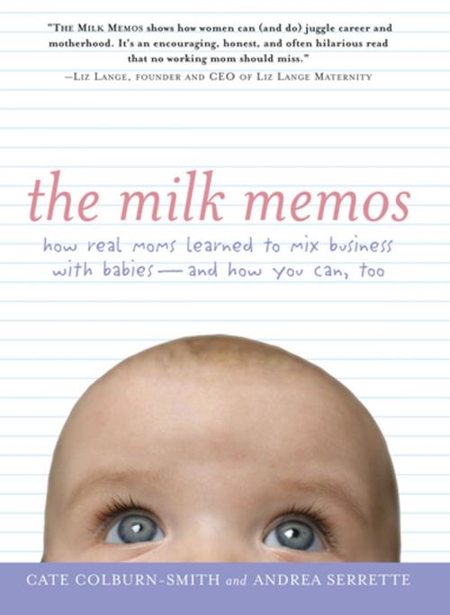 Cover of the book The Milk Memos by Cate Colburn-Smith, Andrea Serrette, Penguin Publishing Group