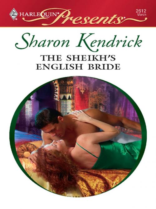 Cover of the book The Sheikh's English Bride by Sharon Kendrick, Harlequin