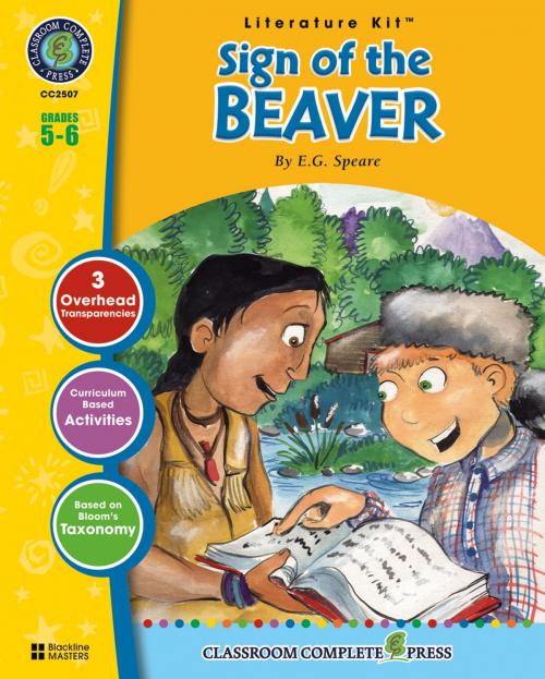 Cover of the book The Sign of the Beaver - Literature Kit Gr. 5-6 by Nat Reed, Classroom Complete Press Ltd
