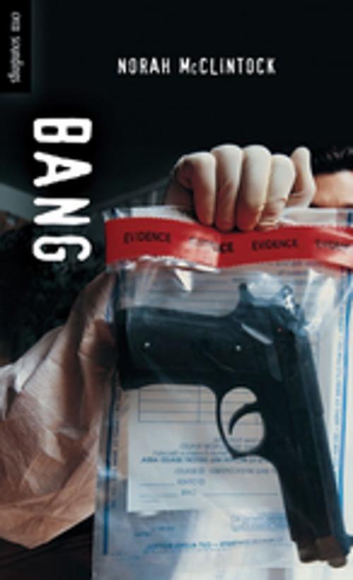 Cover of the book Bang by Norah McClintock, Orca Book Publishers