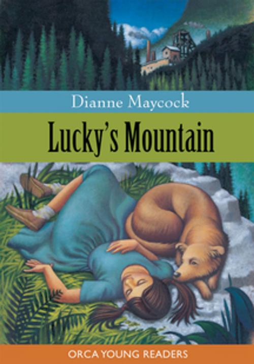 Cover of the book Lucky's Mountain by Dianne Maycock, Orca Book Publishers