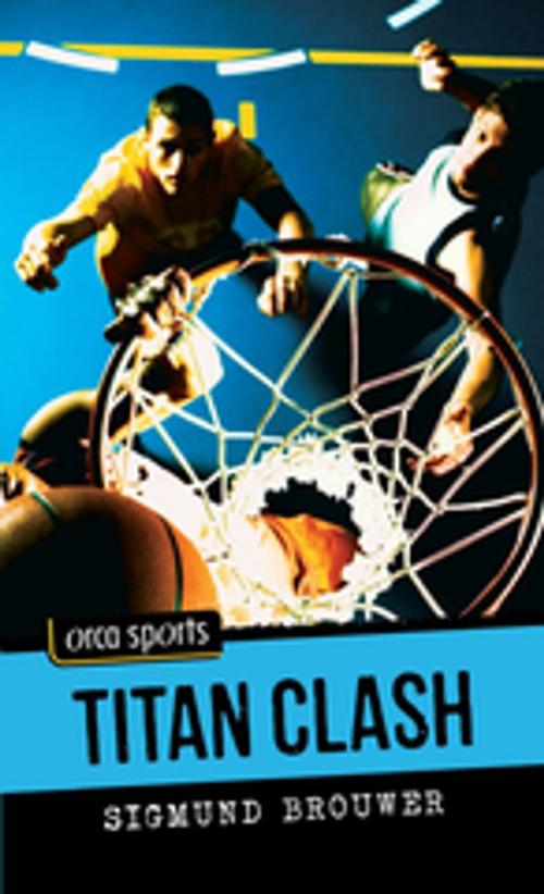 Cover of the book Titan Clash by Sigmund Brouwer, Orca Book Publishers