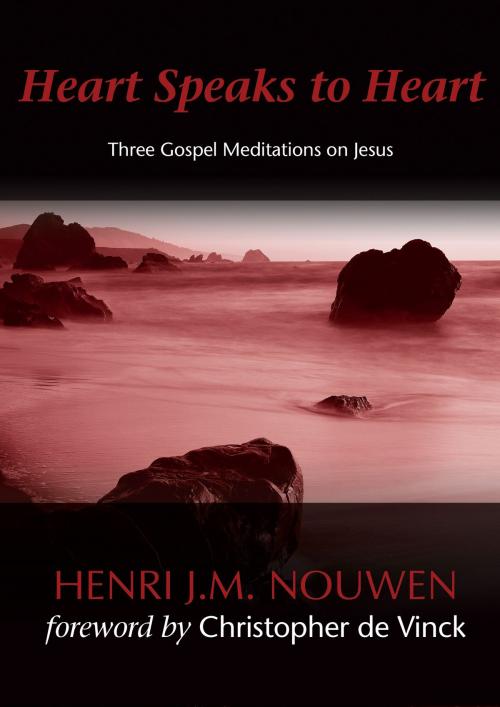 Cover of the book Heart Speaks to Heart by Henri J. M. Nouwen, Christopher de Vinck, Ave Maria Press
