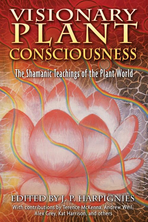 Cover of the book Visionary Plant Consciousness by , Inner Traditions/Bear & Company