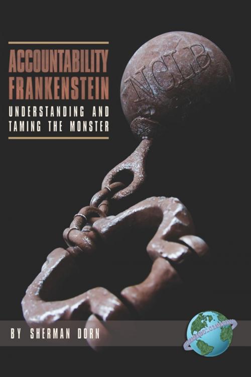Cover of the book Accountability Frankenstein by Sherman Dorn, Information Age Publishing