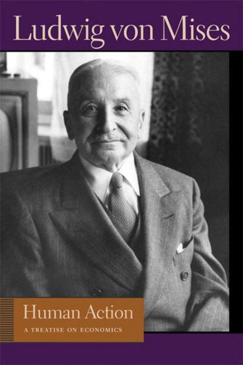 Cover of the book Human Action by Ludwig von Mises, Liberty Fund Inc.
