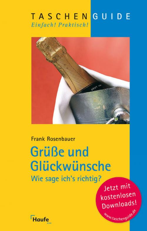 Cover of the book Grüße und Glückwünsche by Frank Rosenbauer, Haufe