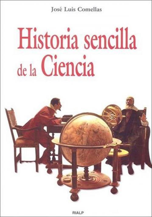 Cover of the book Historia sencilla de la Ciencia by José Luis Comellas García-Lera, Ediciones Rialp