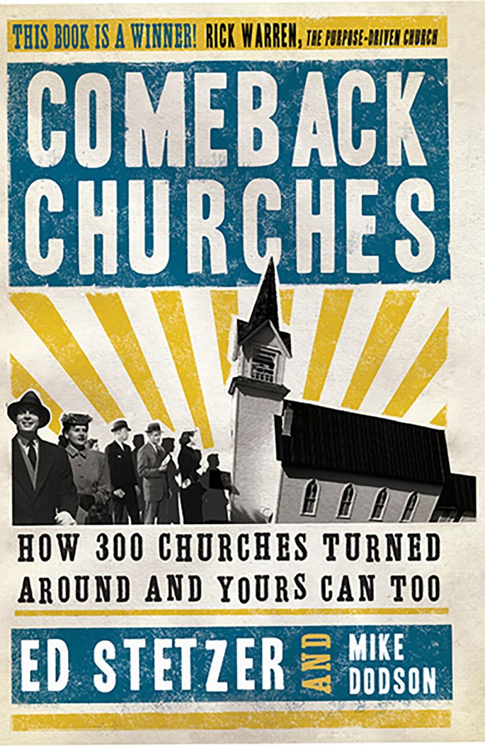 Big bigCover of Comeback Churches: How 300 Churches Turned Around and Yours Can, Too
