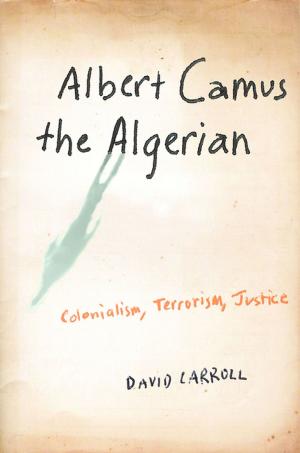 Book cover of Albert Camus the Algerian
