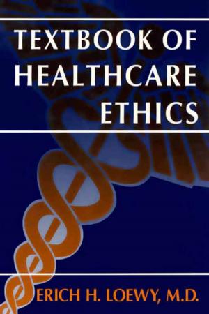 Cover of the book Textbook of Healthcare Ethics by Stepan S. Batsanov, Andrei S. Batsanov