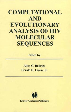 Cover of the book Computational and Evolutionary Analysis of HIV Molecular Sequences by Manolis G. Kavussanos, Stelios Marcoulis
