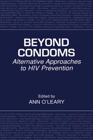 Cover of the book Beyond Condoms by Cees-Jan van Westen, Reinier Jan Scheele