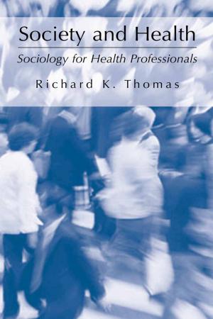 Cover of the book Society and Health by 