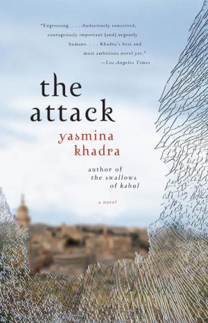 Cover of The Attack by Yasmina Khadra, Knopf Doubleday Publishing Group