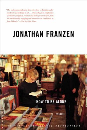 Cover of the book How to Be Alone by Erik Fosnes Hansen
