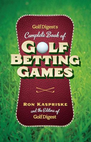 Book cover of Golf Digest's Complete Book of Golf Betting Games