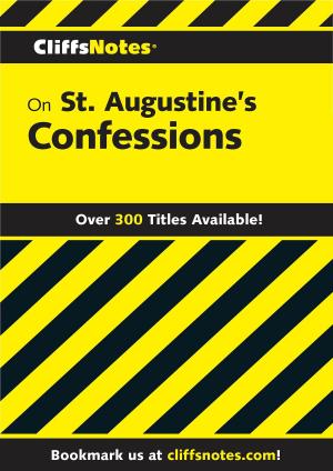 Cover of the book CliffsNotes on St. Augustine's Confessions by Paula Boock