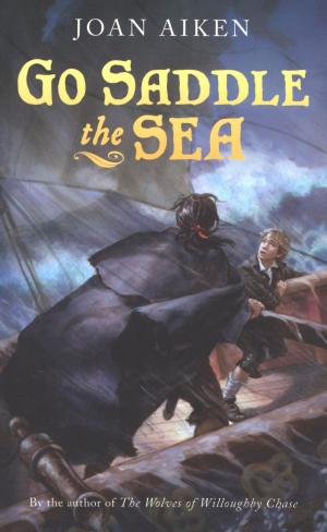 Cover of the book Go Saddle the Sea by Paul Theroux