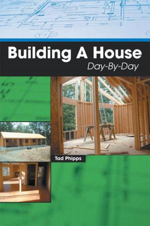 Cover of the book Building a House Day-By-Day by Helen Parramore