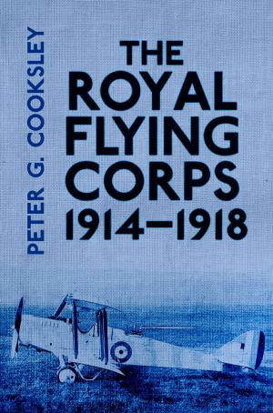 Cover of the book Royal Flying Corps 1914-1918 by Martin W. Bowman