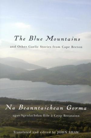 Book cover of The Blue Mountains and Other Gaelic Stories from Cape Breton