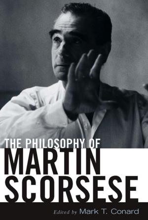 Cover of the book The Philosophy of Martin Scorsese by Raymond J. Haberski Jr.