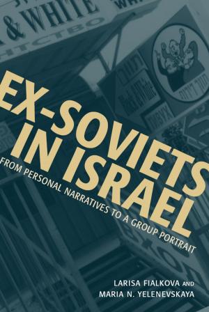 Cover of Ex-Soviets in Israel: From Personal Narratives to a Group Portrait