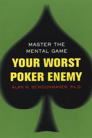 Cover of the book Your Worst Poker Enemy: Master The Mental Game by Rick and Amy Rinehart