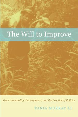 Cover of the book The Will to Improve by Mario Blaser, Arturo Escobar, Dianne Rocheleau