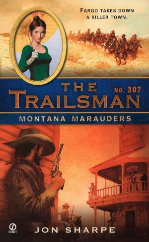 Cover of the book The Trailsman #307 by Gina Keating