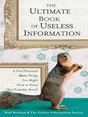 Cover of the book The Ultimate Book of Useless Information by Jan Karon