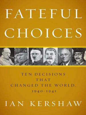 Cover of the book Fateful Choices by George Weller, Anthony Weller