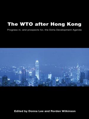 Cover of the book The WTO after Hong Kong by Christopher Woodard
