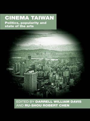 Cover of the book Cinema Taiwan by Jon Bailey, Mary Burch