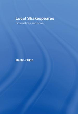 Cover of the book Local Shakespeares by Vickie Claiborne