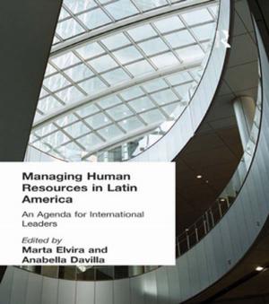 Cover of the book Managing Human Resources in Latin America by Mark Everson Davies, Hilary Swain
