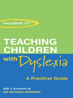 Cover of the book Teaching Children with Dyslexia by David Hesmondhalgh, Sarah Baker